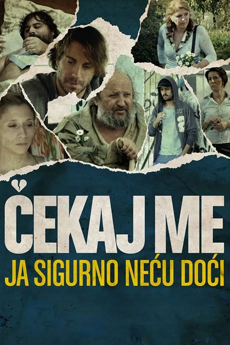 Cekaj me, sigurno nec�u doc�i
