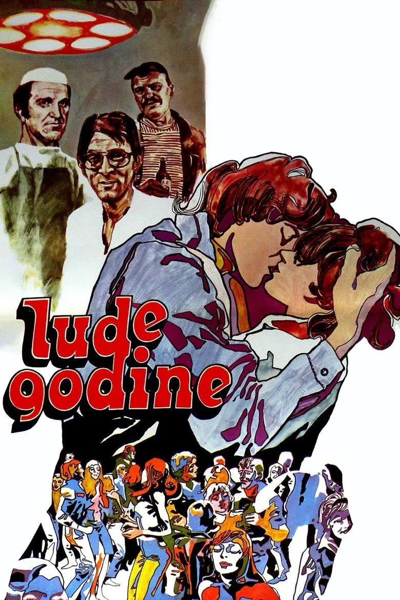 Lude Godine 1 - Lude godine
